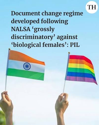 Document change regime developed following NALSA ‘grossly discriminatory’ against ‘biological females’: PIL